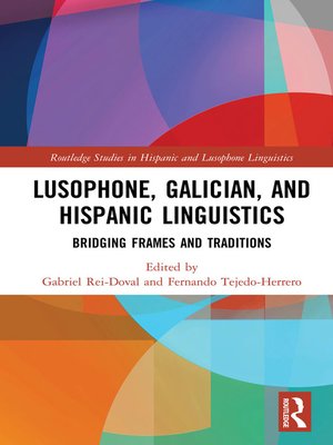 cover image of Lusophone, Galician, and Hispanic Linguistics